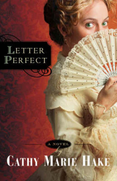 Cover for Cathy Marie Hake · Letter Perfect (Paperback Book) (2006)