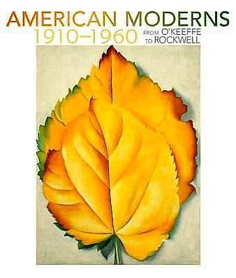 Cover for Karen A Sherry · American Moderns 1910-1960 - from O'Keeffe to Rockwell (Hardcover Book) [20 Rev edition] (2012)