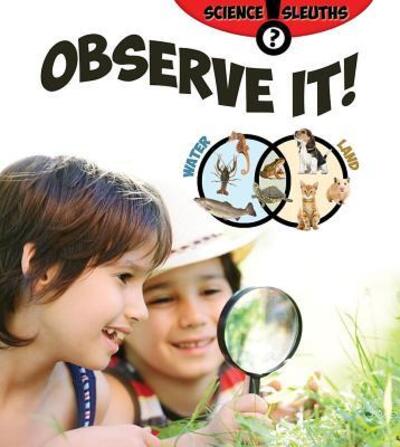 Cover for Paula Smith · Observe It! (Science Sleuths) (Hardcover Book) (2014)