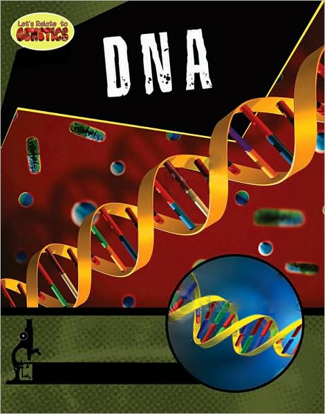 Cover for Natalie Hyde · DNA - Lets Relate to Genetics (Paperback Book) (2009)