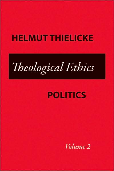 Cover for Helmut Thielicke · Theological Ethics: Volume 2 (Taschenbuch) (1969)