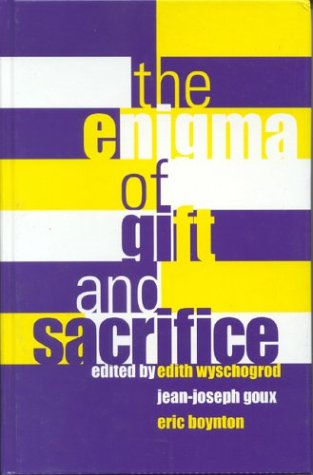 Cover for Jean-joseph Goux · The Enigma of Gift and Sacrifice - Perspectives in Continental Philosophy (Gebundenes Buch) (2002)