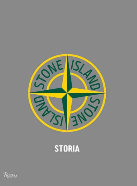 Stone Island: Revised & Update: Storia Revised & Updated - Eugene Rabkin - Books - Rizzoli International Publications - 9780847838653 - October 15, 2024