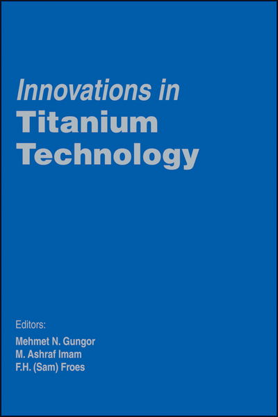 Cover for Gungor · Innovations in Titanium Technology (Paperback Book) (2007)