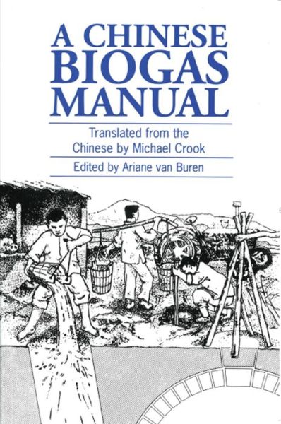 Cover for A Chinese Biogas Manual: Popularising technology in the countryside (Paperback Book) (1976)