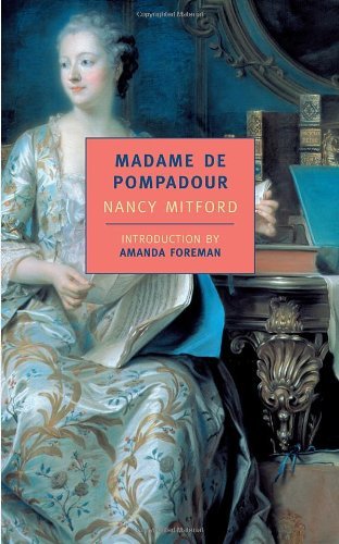 Cover for Nancy Mitford · Madame De Pompadour (New York Review Books Classics) (Pocketbok) (2001)