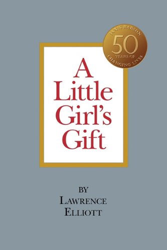 Cover for Lawrence Elliott · A Little Girl's Gift (Taschenbuch) (2011)