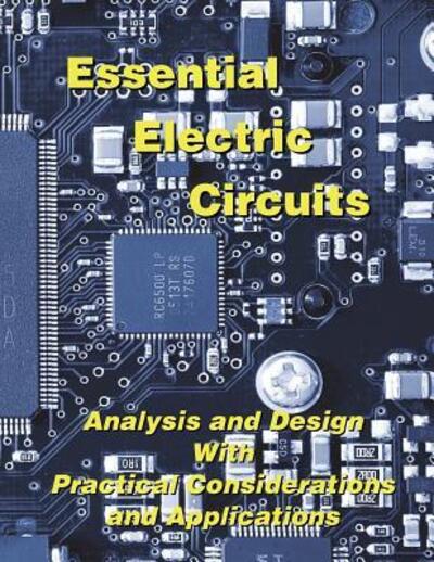 Cover for Duane Hanselman · Essential Electric Circuits : Analysis and Design with Practical Considerations and Applications (Paperback Book) (2017)