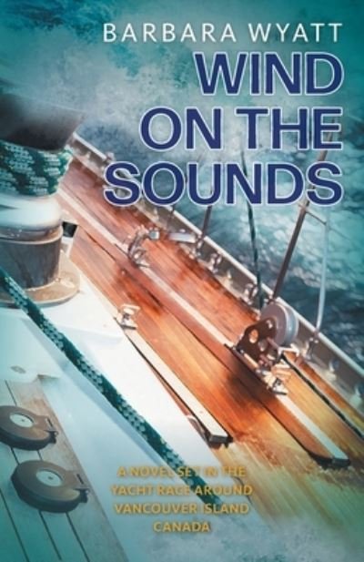 Cover for Barbara Wyatt · Wind on the Sounds (Book) (2023)
