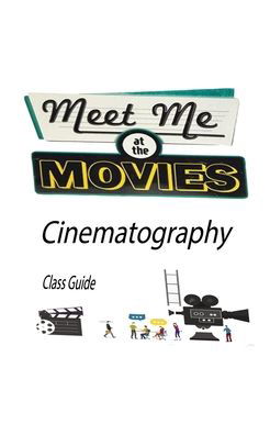 Meet Me at the Movies - Children's Visual Arts Academy - Książki - Blurb - 9781034918653 - 23 sierpnia 2024