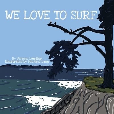 Cover for Jeremy Lansing · We Love to Surf (Pocketbok) (2020)