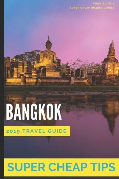 Cover for Phil G Tang · Super Cheap Bangkok (Pocketbok) (2019)