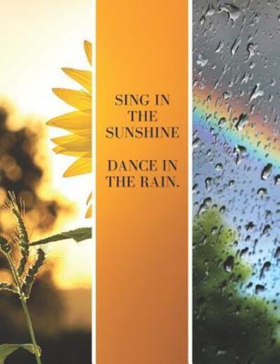 Cover for Sandy Annie · Sing in the Sunshine Dance in the Rain (Paperback Book) (2019)