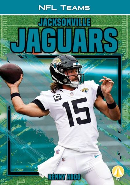 Cover for Kenny Abdo · Jacksonville Jaguars (Inbunden Bok) (2021)