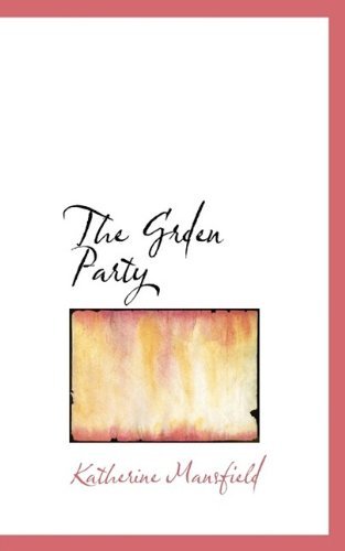Cover for Katherine Mansfield · The Grden Party (Paperback Book) (2009)