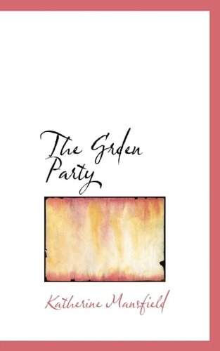 Cover for Katherine Mansfield · The Grden Party (Paperback Book) (2009)