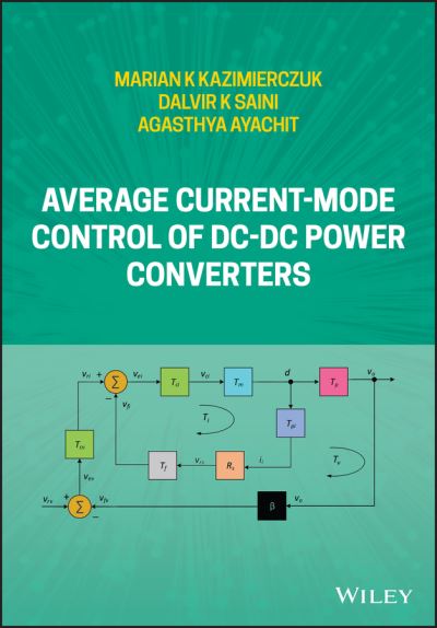 Cover for Kazimierczuk, Marian K. (Wright State University) · Average Current-Mode Control of DC-DC Power Converters (Hardcover Book) (2022)