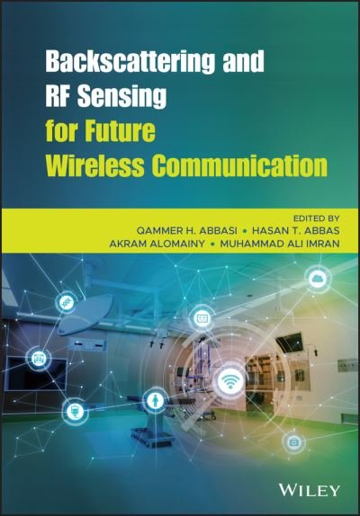 Cover for QH Abbasi · Backscattering and RF Sensing for Future Wireless Communication (Hardcover Book) (2021)