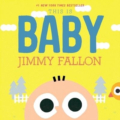 Cover for Jimmy Fallon · This Is Baby (Inbunden Bok) (2021)