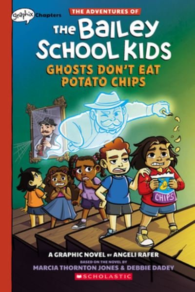 Cover for Marcia Thornton Jones · Adventures of the Bailey School Kids: Ghosts Don't Eat Potato Chips (Pocketbok) (2023)
