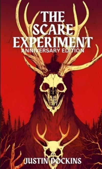 Cover for Justin Dockins · The Scare Experiment (Paperback Book) [Anniversary edition] (2023)