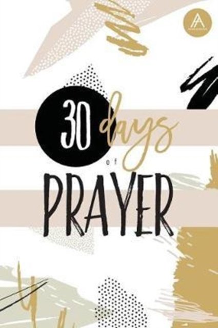 Nicole Arbuckle · 30 Days of Prayer (Taschenbuch) (2024)