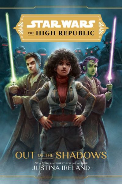 Cover for Justina Ireland · Star Wars The High Republic: Out Of The Shadows (Gebundenes Buch) (2021)