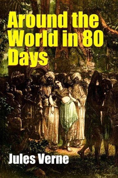 Cover for Jules Verne · Around the World in Eighty Days (Paperback Book) (2017)