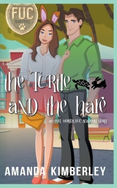 The Turtle and the Hare - Amanda Kimberley - Kirjat - Amanda Kimberley - 9781393682653 - tiistai 25. elokuuta 2020