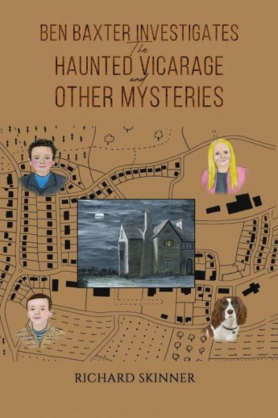 Cover for Richard Skinner · Ben Baxter Investigates the Haunted Vicarage and Other Mysteries (Paperback Book) (2021)