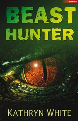 Cover for Kathryn White · Beast Hunter - Wired (Paperback Book) (2011)