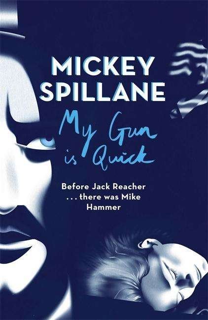 Cover for Mickey Spillane · My Gun is Quick - Mike Hammer (Paperback Book) (2015)