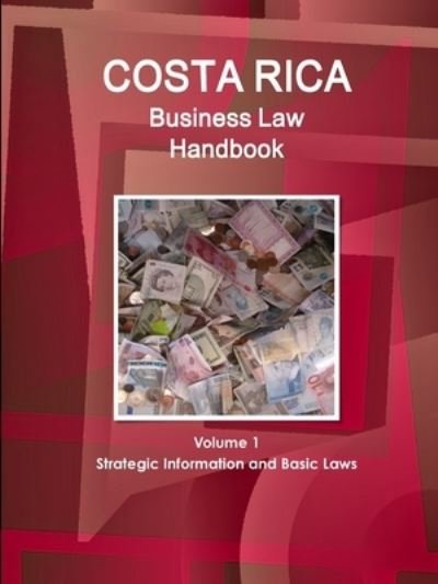 Cover for USA International Business Publications · Costa Rica Business Law Handbook (Pocketbok) (2012)