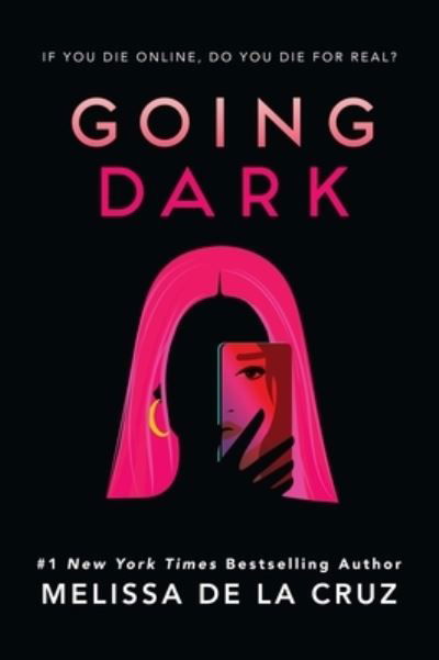 Going Dark - Melissa De la Cruz - Bücher - Sterling Publishing Co., Inc. - 9781454947653 - 26. Dezember 2023