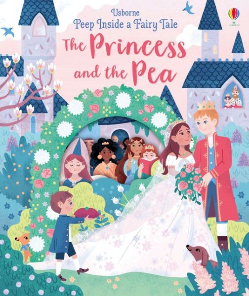 Cover for Anna Milbourne · Peep Inside a Fairy Tale The Princess and the Pea - Peep Inside a Fairy Tale (Board book) (2019)