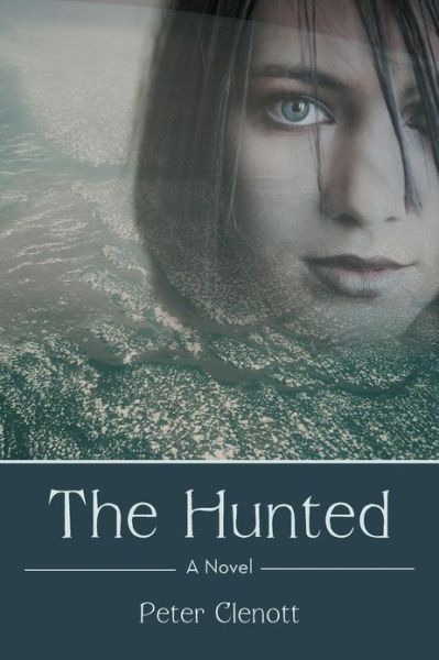 Cover for Peter Clenott · The Hunted (Paperback Book) (2013)