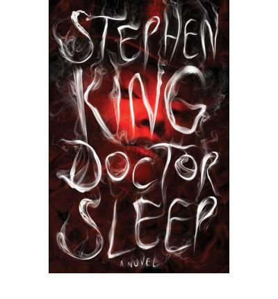 Cover for Stephen King · Doctor Sleep: A Novel (Innbunden bok) (2013)
