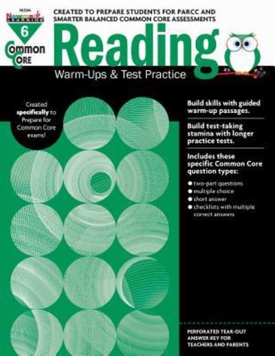 Cover for Newmark Learning · Common Core Reading: Warm-Ups and Test Practice Grade 6 Teacher Resource (Paperback Book) (2019)