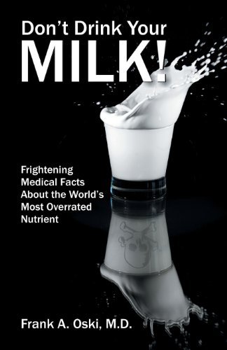 Cover for Frank a Oski · Don't Drink Your Milk (Paperback Book) [3rd edition] (2013)
