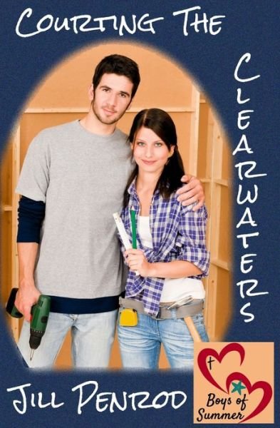 Cover for Jill Penrod · Courting the Clearwaters - Boys of Summer: Contemporary Christian Teen Novels (Taschenbuch) (2013)