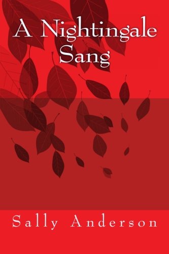 Cover for Sally Anderson · A Nightingale Sang (Paperback Book) (2013)