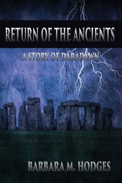 Cover for Barbara M Hodges · Return of the Ancients: a Story of Daradawn (Paperback Book) (2014)