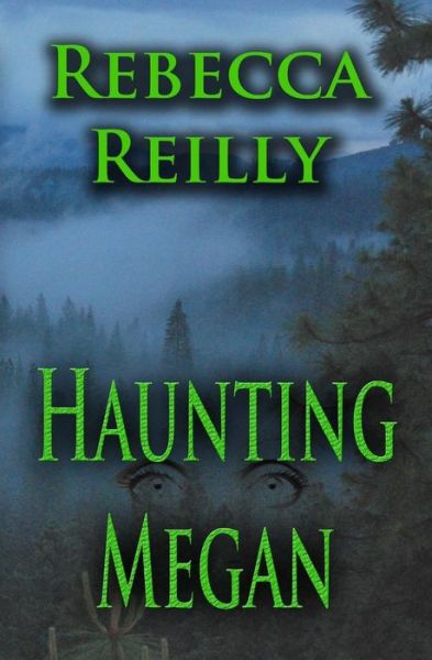 Cover for Rebecca Reilly · Haunting Megan (Paperback Book) (2014)