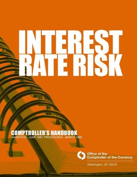 Cover for Comptroller of the Currency · Interest Risk Rate Comptroller's Handbook (Paperback Book) (2014)