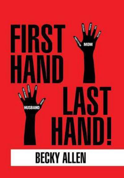 Cover for Becky Allen · First Hand Last Hand! (Hardcover Book) (2015)