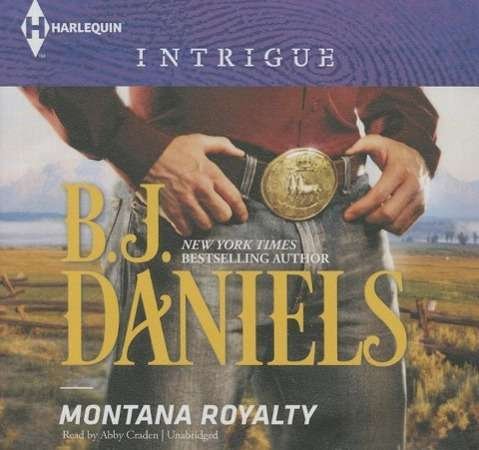 Cover for B J Daniels · Montana Royalty (CD) (2015)