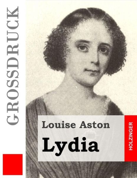 Cover for Louise Aston · Lydia (Grossdruck) (Paperback Book) (2015)