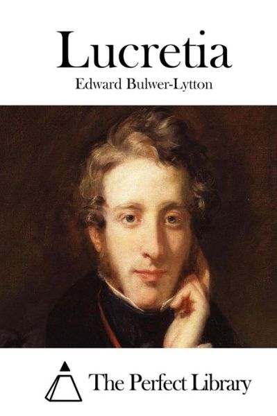 Cover for Edward Bulwer-lytton · Lucretia (Paperback Book) (2015)