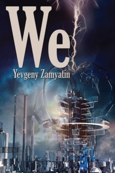 Cover for Yevgeny Zamyatin · We (Paperback Bog) (2019)