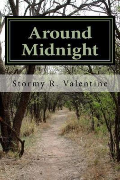 Cover for Stormy R Valentine · Around Midnight (Paperback Book) (2016)